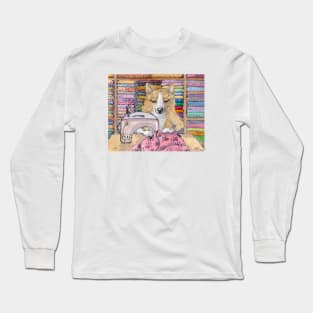 She was a dab paw with quilts, this corgi dog seamstress Long Sleeve T-Shirt